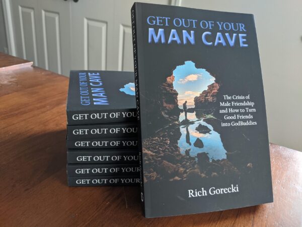 Get Out of Your Man Cave